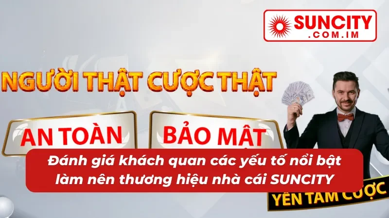 Đánh giá khách quan các yếu tố nổi bật làm nên thương hiệu